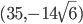 (35,-14\sqrt{6})